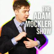 The Adam Mockler Show