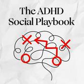 The ADHD Social Playbook
