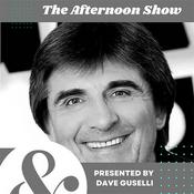 The Afternoon Show with Dave Guselli 📻