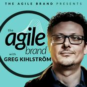 The Agile Brand with Greg Kihlström®: Expert Mode Marketing Technology, AI, & CX