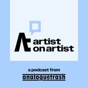 The AnalogueTrash Artist on Artist Podcast