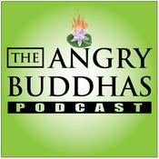 The Angry Buddhas Podcast