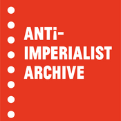 The Anti-Imperialist Archive