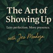 The Art of Showing Up