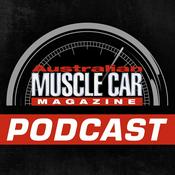 The Australian MUSCLE CAR Magazine Podcast