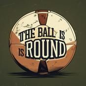 The Ball Is Round