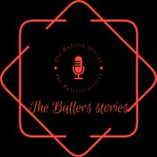 The Baller's Stories