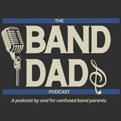 The Band Dads Podcast