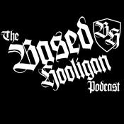The Based Hooligan Podcast