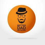 The Better Dads Podcast