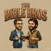 The Bible Bros Podcast