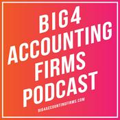 The Big 4 Accounting Firms Podcast