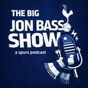 The Big Jon Bass Show - A Spurs Podcast