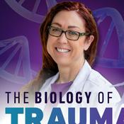 The Biology of Trauma® With Dr. Aimie