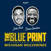 THE BLUE PRINT: A podcast on the Michigan Wolverines