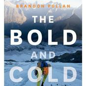 The Bold and Cold