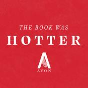 The Book Was Hotter