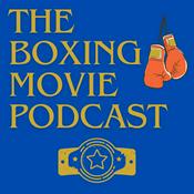 The Boxing Movie Podcast