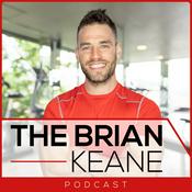 The Brian Keane Podcast