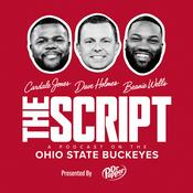 THE SCRIPT: A Podcast on THE Ohio State Buckeyes