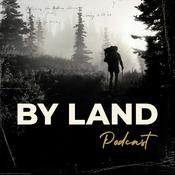 By Land Podcast