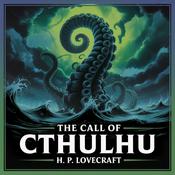 The Call of Cthulhu: A Journey into Cosmic Horror