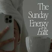 The Sunday Energy Edit