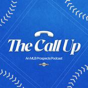 The Call Up | An MLB Prospect Podcast