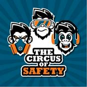The Circus of Safety Podcast