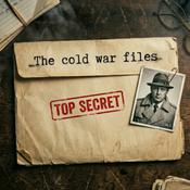 The cold war files - der Kalte Krieg Podcast