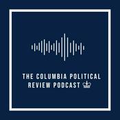 The Columbia Political Review Podcast