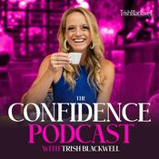 The Confidence Podcast: Mindset Coaching and Tips to Overcome Self-Limiting Beliefs, Self-Doubt, Perfectionism, Overthinking, Impostor Syndrome and Insecurity