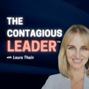 The Contagious Leader ᵀᴹ Podcast