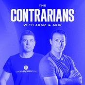 The Contrarians with Adam and Adir