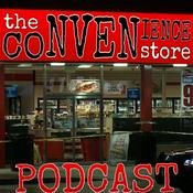 The Convenience Store Podcast