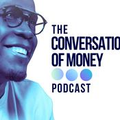 The Conversation of Money Podcast