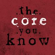 The Core You Know