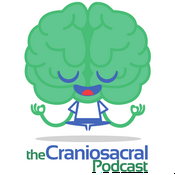 The Craniosacral Podcast