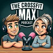 The CrossFit Max Podcast