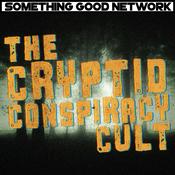 The Cryptid Conspiracy Cult