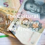 The Cultural Life of Money and Finance