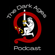 The Dark Ages Podcast