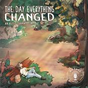 The Day Everything Changed