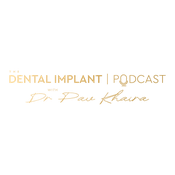 The Dental Implant Podcast