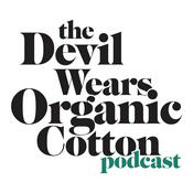 The Devil Wears Organic Cotton