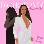 The Dichotomy Diaries Podcast