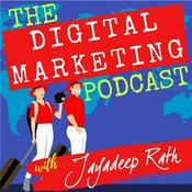 The Digital Marketing Podcast