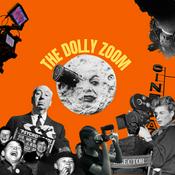 The Dolly Zoom - Le podcast