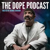 THE DOPE PODCAST