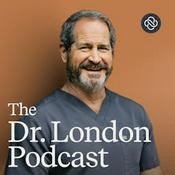 The Dr. London Podcast
